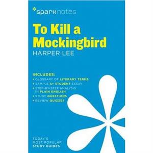 To Kill a Mockingbird SparkNotes Literature Guide by SparkNotes