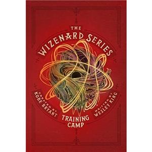 The Wizenard Series Training Camp by Wesley King