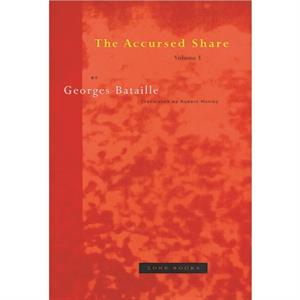 The Accursed Share by Georges Bataille