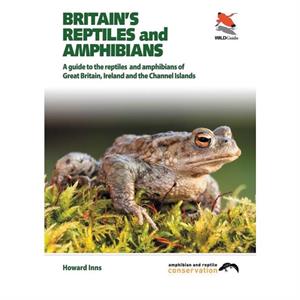 Britains Reptiles and Amphibians by Chris Packham