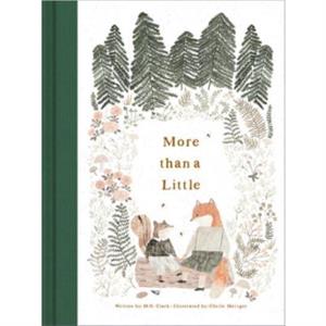 More Than a Little by M H Clark