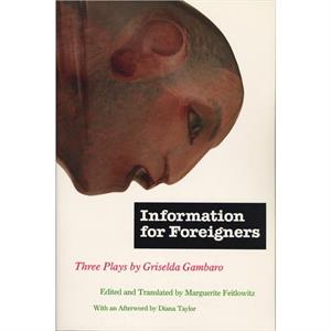 Information for Foreigners by Griselda Gambaro