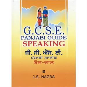 GCSE Panjabi Guide Speaking by J. S. Nagra