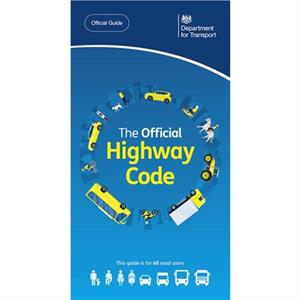 The Official Highway Code by Great Britain Department for Transport