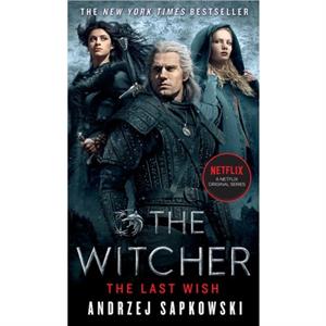 The Last Wish Introducing the Witcher by Sapkowski & Andrzej