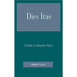 Dies Irae by Robert Chase