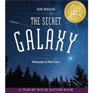 The Secret Galaxy by Fran Hodgkins