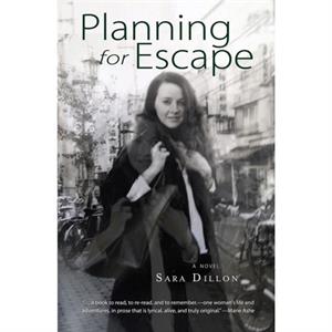 Planning for Escape by Sara Dillon