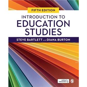 Introduction to Education Studies by Steve Bartlett