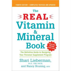 The Real Vitamin and Mineral Book by Nancy Bruning