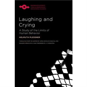 Laughing and Crying by Helmuth Plessner