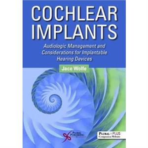 Cochlear Implants by Jace Wolfe