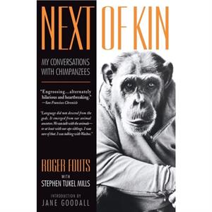 Next of Kin by Roger Fouts