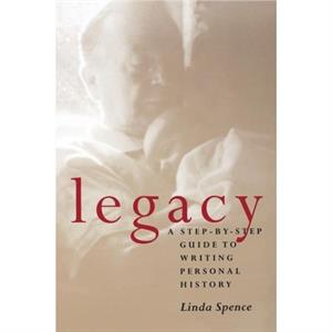 Legacy by Linda Spence