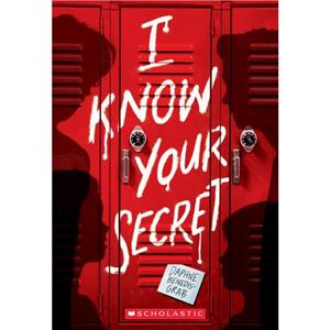 I Know Your Secret by Daphne Benedis Grab