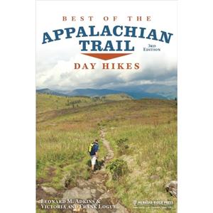 Best of the Appalachian Trail Day Hikes by Frank Logue