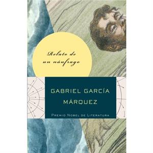 Relato de un naufrago by Gabriel Garcia Marquez