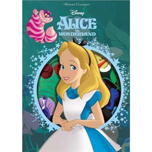 Disney Alice in Wonderland by Edited by Editors of Studio Fun International