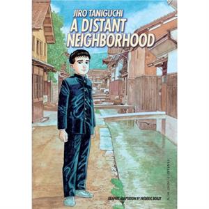 A Distant Neighborhood by Jiro Taniguchi