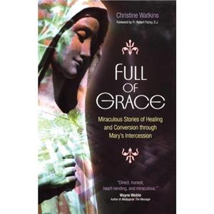 Full of Grace by Christine Watkins