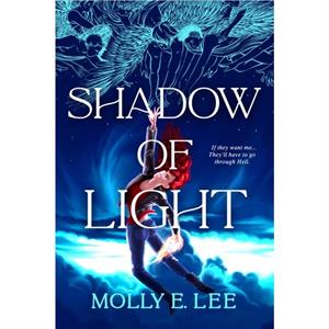 Shadow of Light by Molly E. Lee