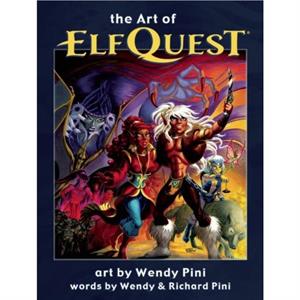 The Art of Elfquest by Richard Pini