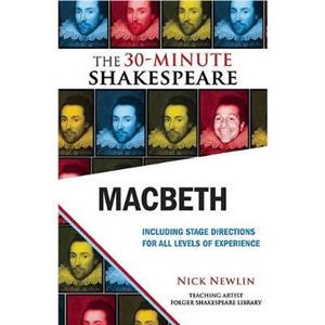 Macbeth The 30Minute Shakespeare by William Shakespeare