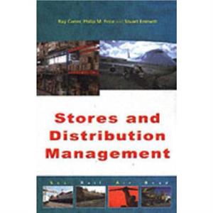 Stores and Distribution Management by Stuart Emmett