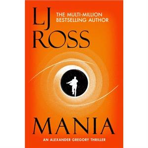 Mania by LJ Ross