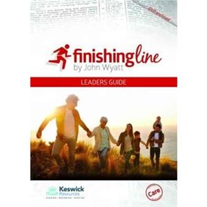 Finishing Line Course Leaders Booklet and DVD by John Author Wyatt