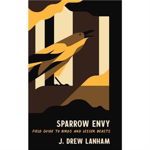 Sparrow Envy by J. Drew Lanham