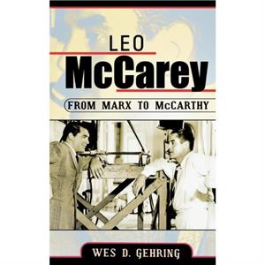 Leo McCarey by Wes D. Gehring