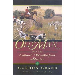 Old Man by Gordon Grand