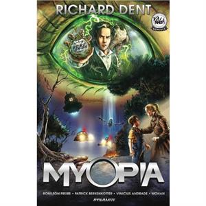 MYOPIA by Richard Dent