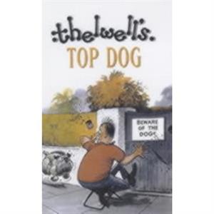 Top Dog by Thelwell Norman