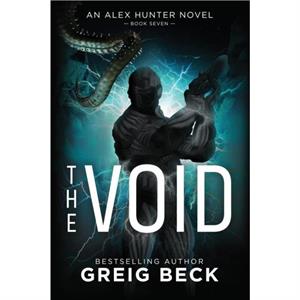 The Void Alex Hunter 7 by Greig Beck