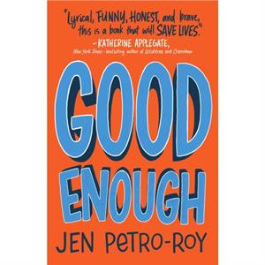 Good Enough by Jen Petro roy