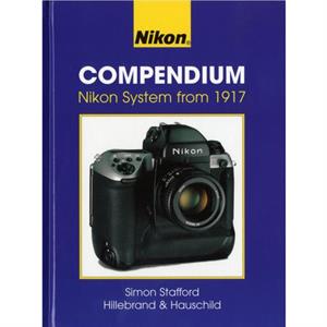 Nikon Compendium by HansJoachim Hauschild