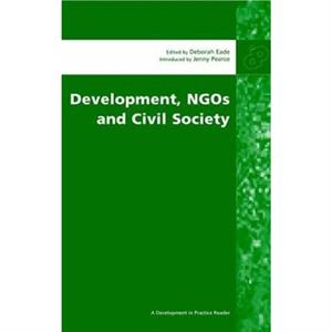 Development NGOS and Civil Society by Deborah Eade