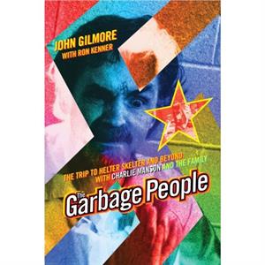 The Garbage People by Ron Kenner