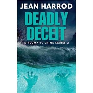 Deadly Deceit by Jean Harrod