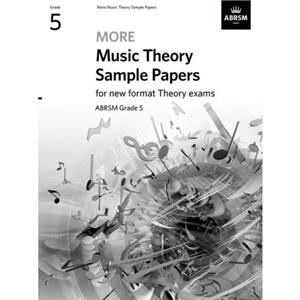 More Music Theory Sample Papers ABRSM Grade 5 by ABRSM