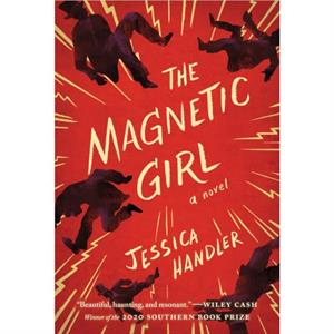 The Magnetic Girl by Jessica Handler