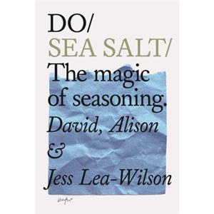 Do Sea Salt by David LeaWilson