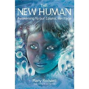 The New Human by Mary Rodwell