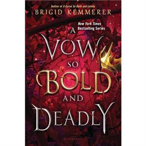 A Vow So Bold and Deadly by Brigid Kemmerer