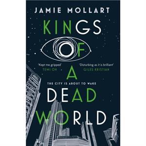 Kings of a Dead World by Jamie Mollart