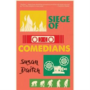 Siege of Comedians by Susan Daitch