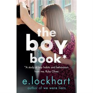 Ruby Oliver 2 The Boy Book by E. Lockhart