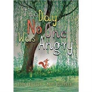 The Day No One was Angry by Toon Tellegen